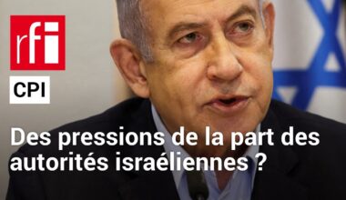 CPI : les membres de la Cour mis sous pression par Israël • RFI