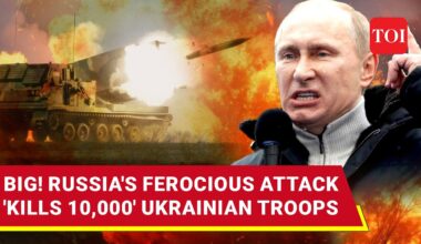 Deadliest Russian Attacks On Ukraine; 'Record Ten Thousand Ukrainian Troops Wiped Out'