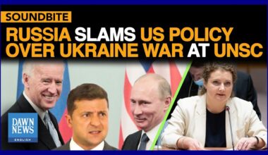 Russia Slams US Policy Over Ukraine War at UNSC | DAWN News English