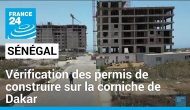 Sénégal : vérification des permis de construire sur la corniche de Dakar • FRANCE 24