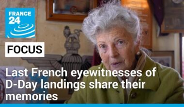 Last French eyewitnesses of D-Day landings share their memories • FRANCE 24 English