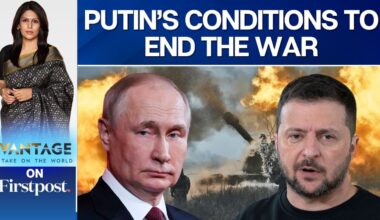 Russia-Ukraine War: Putin Could End the Ukraine War, But Has Conditions | Vantage with Palki Sharma