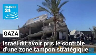 Israël dit avoir pris le contrôle de la zone tampon entre Gaza et l'Egypte • FRANCE 24