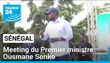 Sénégal : meeting du Premier ministre Ousmane Sonko • FRANCE 24