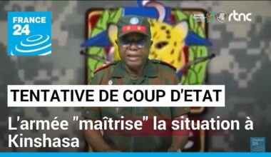 RD Congo : l'armée en "maîtrise" de la situation après une tentative de coup d'État à Kinshasa