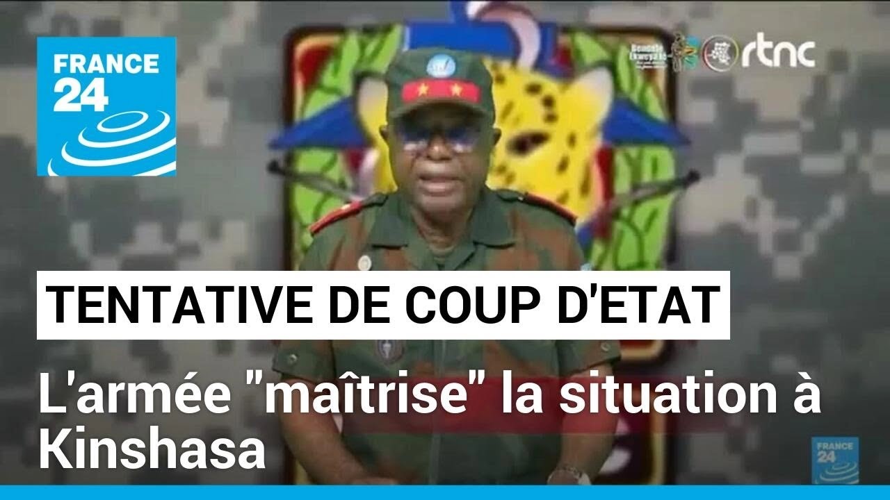 RD Congo : l'armée en "maîtrise" de la situation après une tentative de coup d'État à Kinshasa