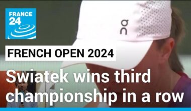 Swiatek wins third consecutive French Open women's title after beating Paolini • FRANCE 24 English