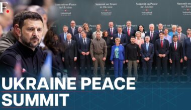 World Leaders Back Ukraine During Peace Summit, Russia Not Taking Part