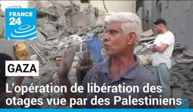 Gaza : des habitants terrifiés lors de l'opération de libération des otages • FRANCE 24