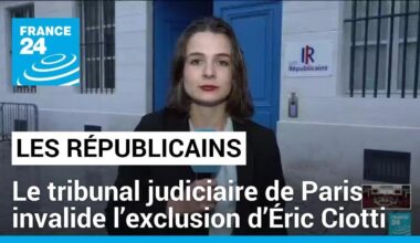 L'exclusion d'Éric Ciotti de la présidence de LR invalidée par la justice • FRANCE 24