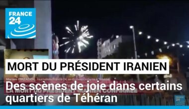 Mort du président iranien : des scènes de joie dans certains quartiers de Téhéran • FRANCE 24