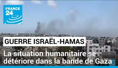 Guerre Israël-Hamas : la situation humanitaire se détériore dans la bande de Gaza • FRANCE 24