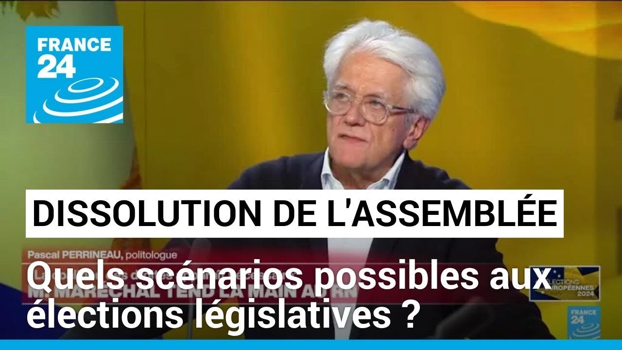 Après la dissolution de l'Assemblée, quels scénarios possibles aux élections législatives ?