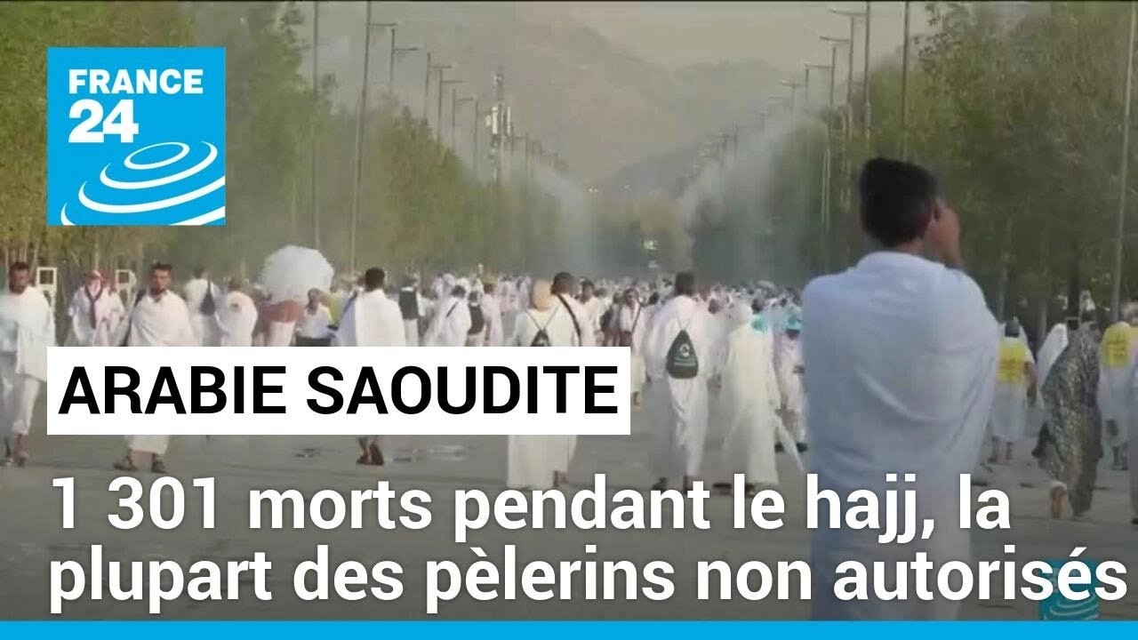 L'Arabie saoudite annonce 1 301 morts pendant le hajj, la plupart des pèlerins non autorisés