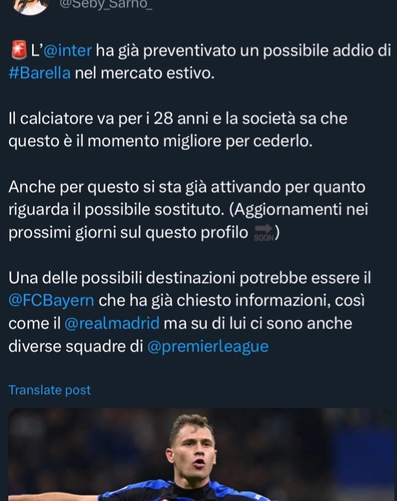 [Sarno] February 2024: “Inter has already anticipated a possible farewell of Barella in the summer. The player is turning 28 (?) and the club knows that this is the best time to sell him. Bayern, Real Madrid, and Premier League is a possible destination.” June 11: Barella signs for Inter until 2029.