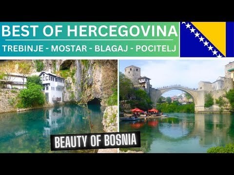 BEST OF HERCEGOVINA Bosnia | Trebinje | Mostar | Blagaj | Pocitelj | Kravice | Mostar Travel