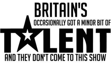 'Britain's Got Talent' is a lie