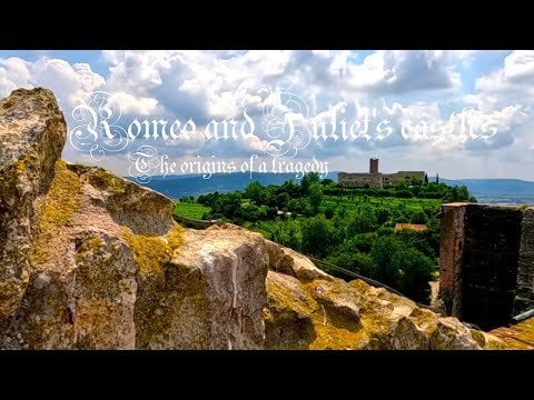 Romeo and Juliet's castles in Montecchio Maggiore: The origins of a tragedy