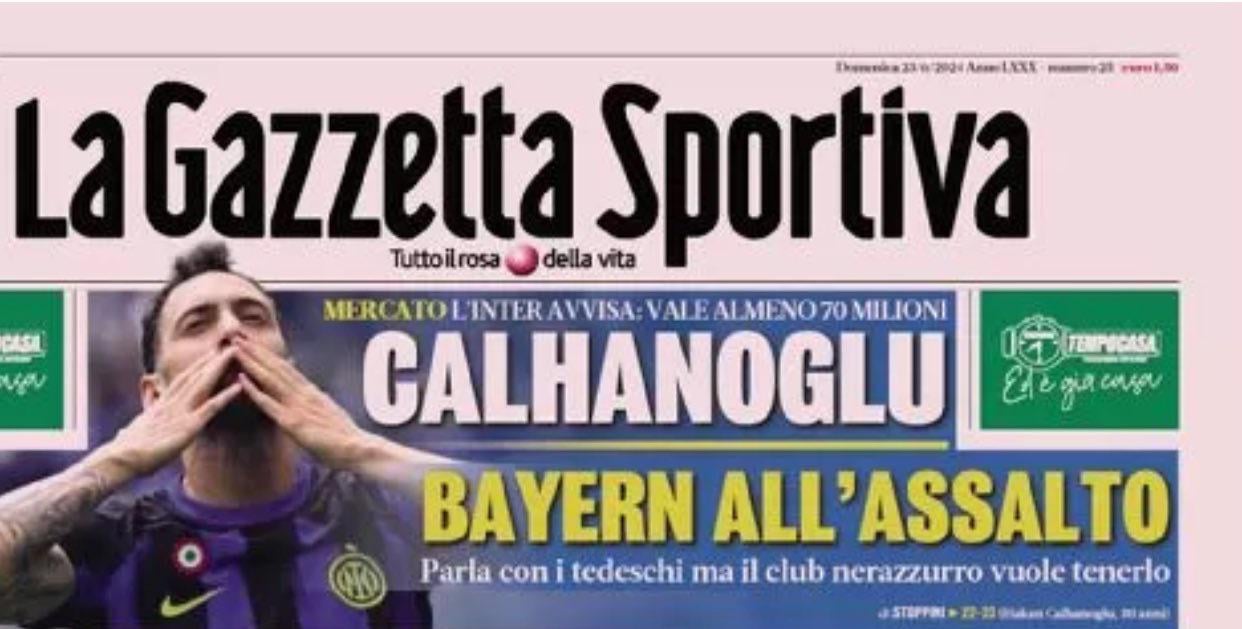 [GdS] Inter warns the market: Calhanoglu is worth at least €70M. Bayern attack: Calhanoglu talks to the Germans but the Nerazzurri club wants to keep him.