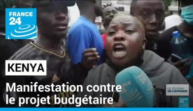 Kenya : manifestation contre le projet budgétaire • FRANCE 24