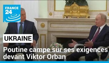 Ukraine : Poutine campe sur ses exigences devant Orban à Moscou, sous les huées de l'UE