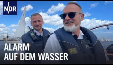 Kieler Woche: Großeinsatz für die Wasserschutzpolizei | Die Nordreportage | NDR Doku