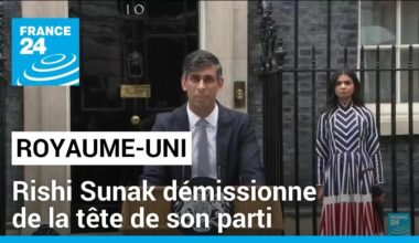 Royaume-Uni : Rishi Sunak annonce sa démission de la tête du parti conservateur • FRANCE 24