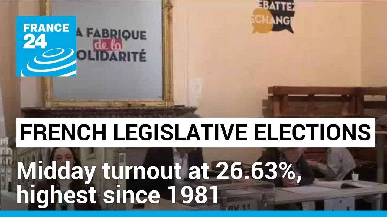 French legislative elections: Highest midday turnout in 43 years • FRANCE 24 English