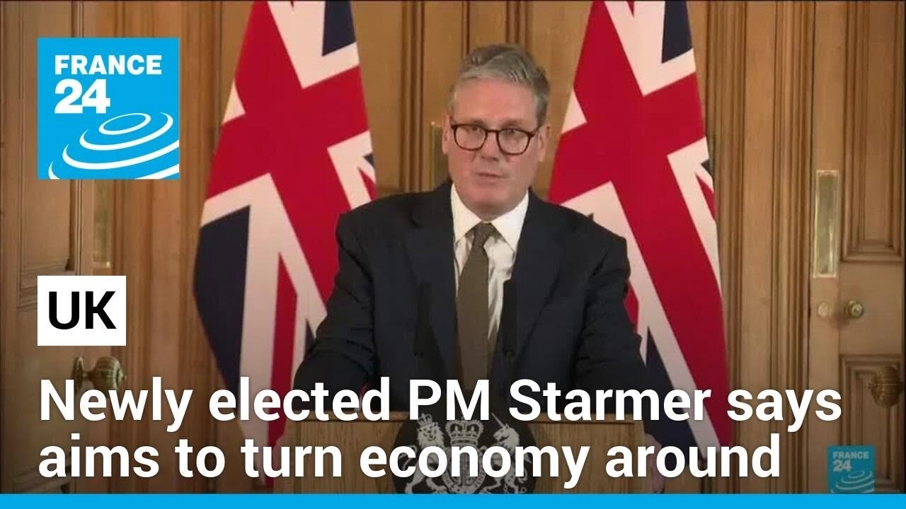 Newly elected PM Starmer says aims to turn UK economy around • FRANCE 24 English