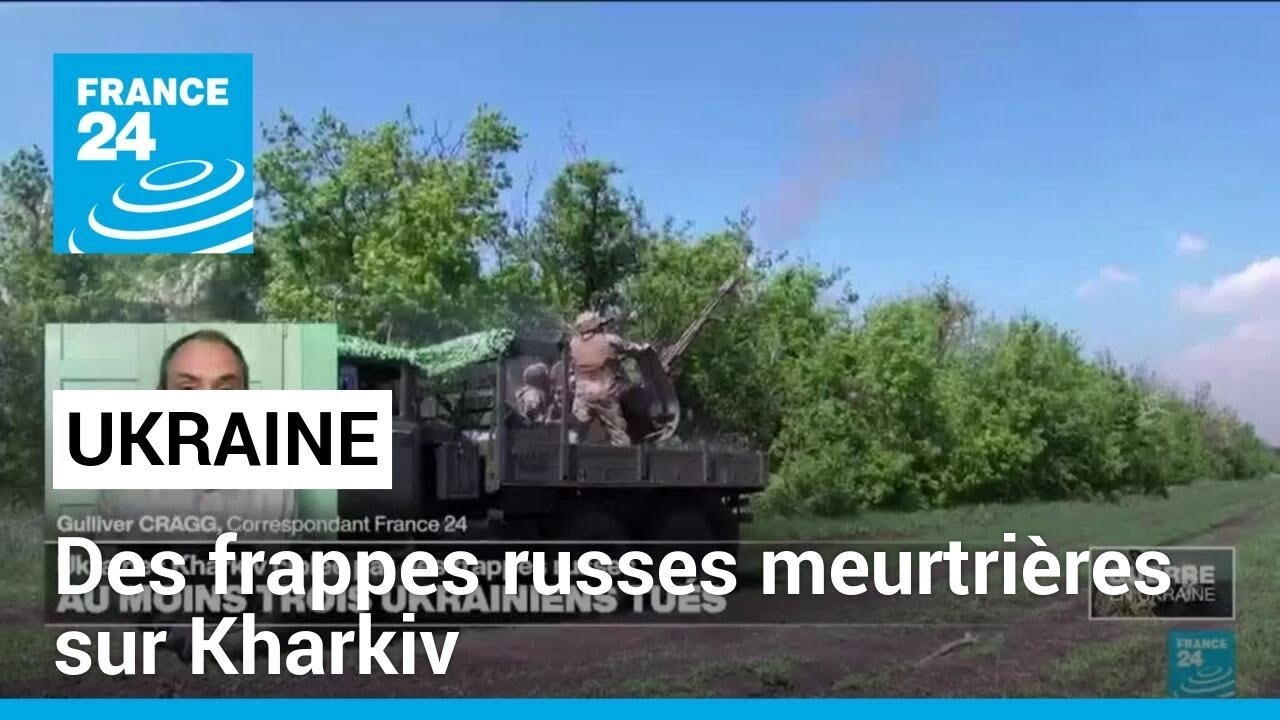 Ukraine : frappes russes meurtrières sur la ville de Kharkiv • FRANCE 24