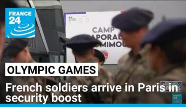 Paris 2024 Olympics: Thousands of troops arrive in the French capital in security boost