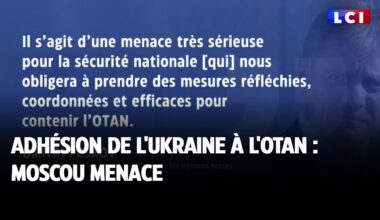 Adhésion de l'Ukraine à l'OTAN : Moscou menace