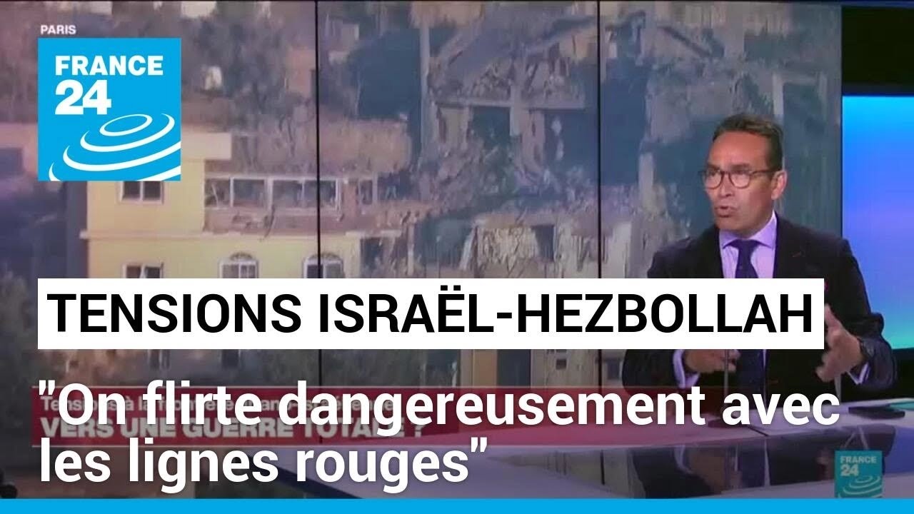 Tensions Israël-Hezbollah : "on flirte dangereusement avec les lignes rouges" • FRANCE 24