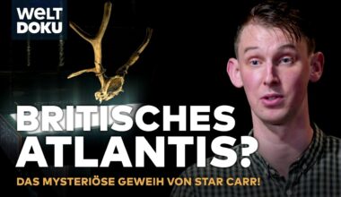 HIRSCHGEWEIH AUS ATLANTIS? Archäologische Sensation: Das mysteriöse Geweih von Star Carr! | HD DOKU