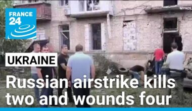 Russian airstrike on Ukraine's northeast Kharkiv region kills two and wounds four • FRANCE 24