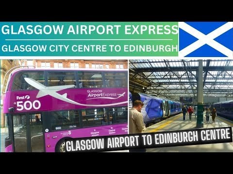 Glasgow Airport Express Bus - Glasgow Airport to Glasgow Centre - Glasgow Airport to Edinburgh