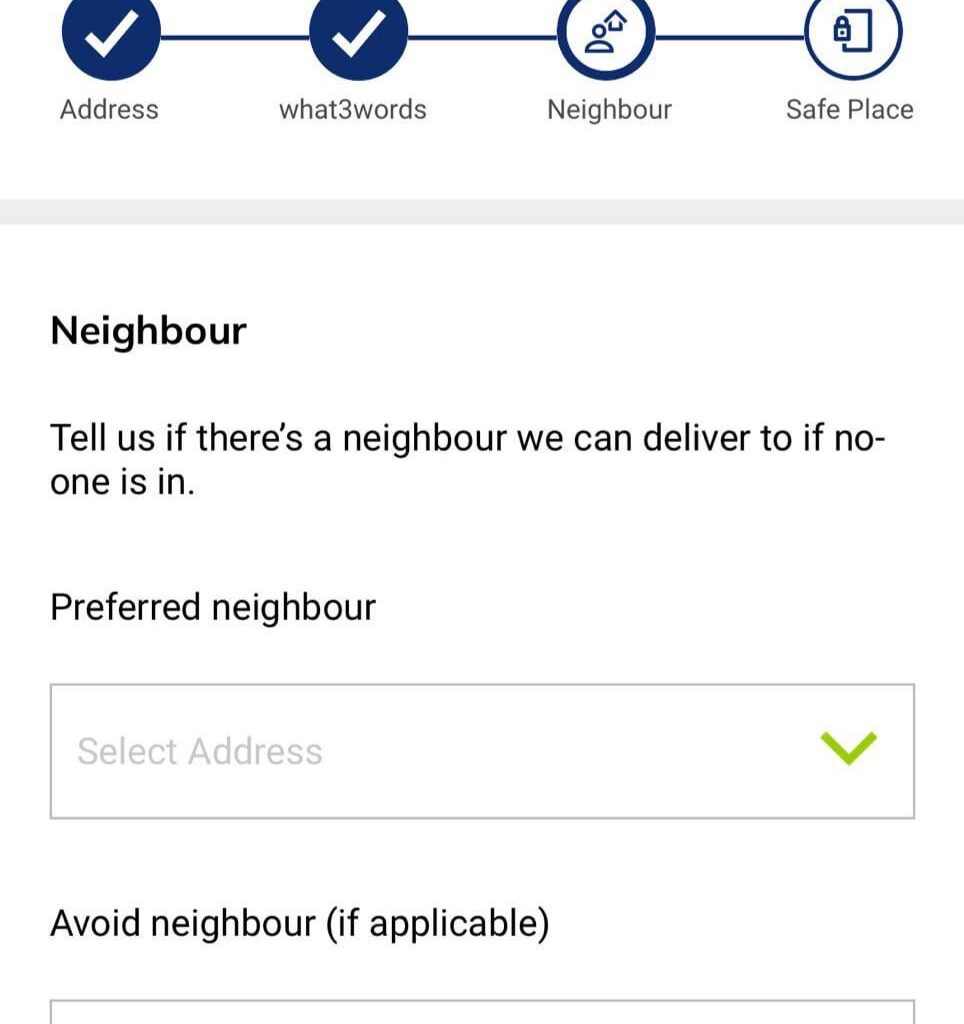 Yodel has ‘avoid neighbour’ as an option on their app.