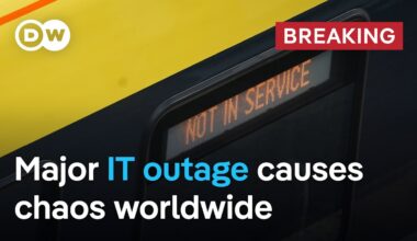 Huge IT outages hit banks, airports and critical infrastructure worldwide | DW News