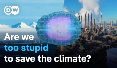 Protecting the climate - How the human brain prevents us from saving the world | DW Documentary