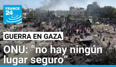 ONU critica que Israel no respeta zonas humanitarias en Gaza: “no hay ningún lugar seguro”