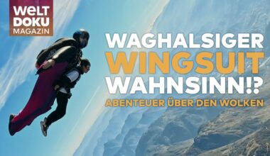 WINGSUIT-Profi Cedric Noel: Spektakuläre Sprünge und atemberaubende Aufnahmen | WELT DOKU Magazin