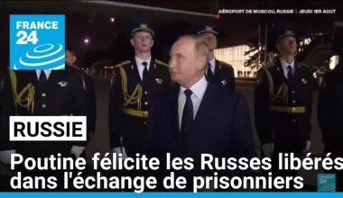 Vladimir Poutine "félicite" et remercie les Russes libérés dans l'échange de prisonniers