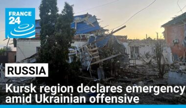 Russia's Kursk region declares emergency amid Ukrainian offensive, says governor • FRANCE 24