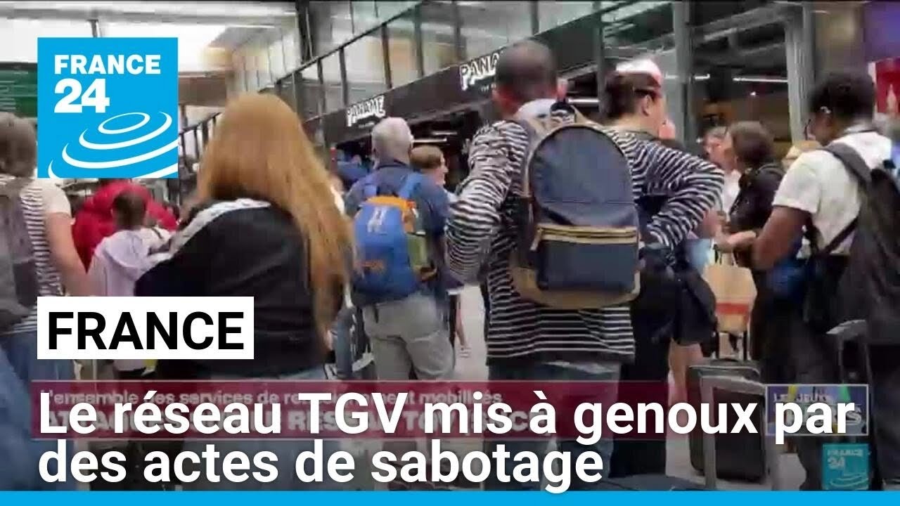 France : le réseau TGV mis à genoux par des actes de sabotage • FRANCE 24