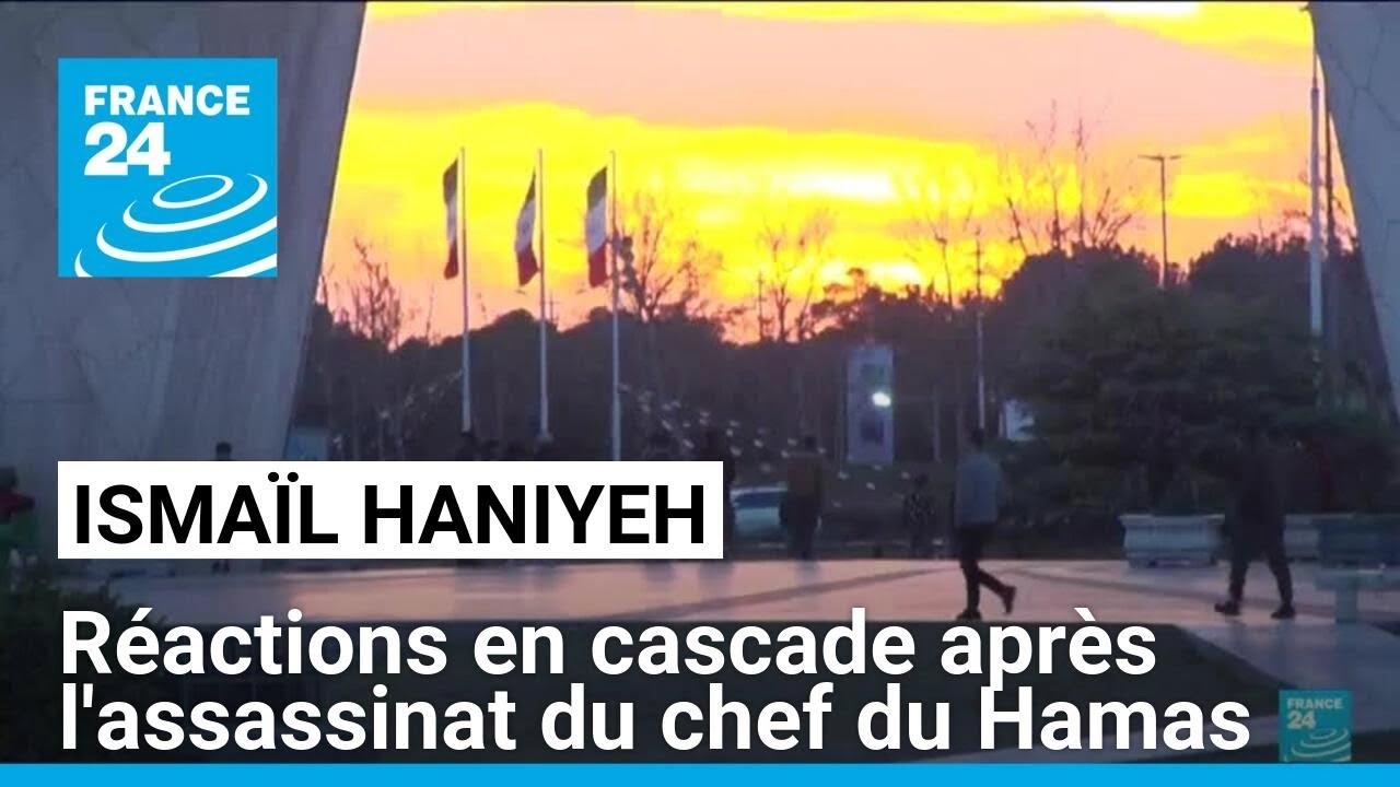 Réactions en cascade après l'assassinat du chef du Hamas • FRANCE 24