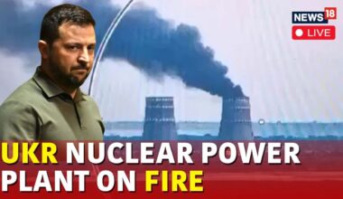 LIVE Russia-Ukraine War | Zelensky Says Russian Forces Attack Nuclear Plant | Putin News Live | N18G