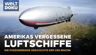 DAS LUFTSCHIFF USS MACON: Die Erforschung des geheimnisvollen Wracks im Pazifik | WELT HD DOKU