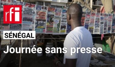 Sénégal : une « journée sans presse » pour dénoncer la pression fiscale du gouvernement