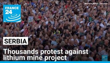 Thousands protest in Serbia against lithium mine project • FRANCE 24 English