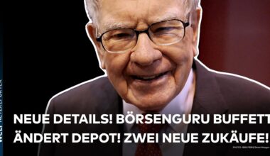 WARREN BUFFETT: Neue Details! Berkshire Hathaway! Börsenguru mit umfangreichen Depotveränderungen!